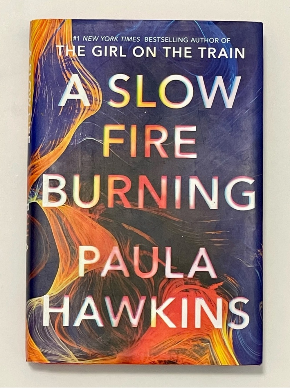 A Slow Fire Burning by Paula Hawkins - Hardcover Book
